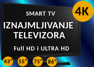 Iznajmljivanje televizora 4k ultra HD smart